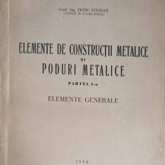 ELEMENTE DE CONSTRUCTII METALICE SI PODURI METALICE PARTEA 1: ELEMENTE GENERALE-DODU STERIAN