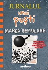 Jurnalul unui puști 14: Marea demolare - Jeff Kinney