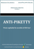 Anti-Piketty: Vivat capitalul in secolul al XXI-lea! - Bogdan Calinescu