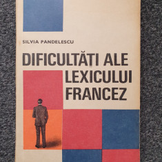 DIFICULTATI ALE LEXICULUI FRANCEZ - Pandelescu