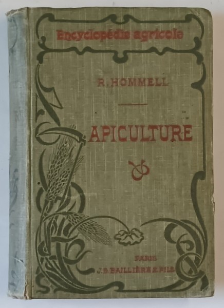 APICULTURE par ROBERT HOMMELL , 1906