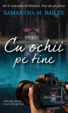 Cu ochii pe tine - Roman de Sarah Goldman - RAO - Brosat