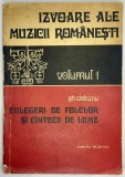 Gh Ciobanu - Izvoare Ale Muzicii Romanesti vol 1, Culegeri de folclor și c&acirc;ntece, 1976