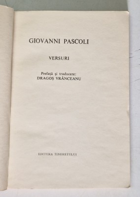 GIOVANNI PASCOLI - VERSURI , COLECTIA &amp;#039; CELE MAI FRUMOASE POEZII &amp;#039; NR. 101, 1968 foto