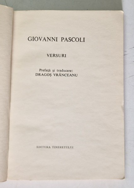 GIOVANNI PASCOLI - VERSURI , COLECTIA &#039; CELE MAI FRUMOASE POEZII &#039; NR. 101, 1968