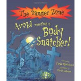 Avoid Meeting a Body Snatcher!