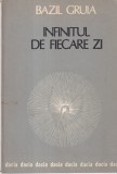 Bazil Gruia - Infinitul de fiecare zi