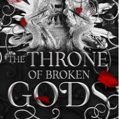 The Throne of Broken Gods. Gods and Monsters #2 - Amber V. Nicole