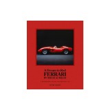 Dream in Red - Ferrari by Maggi &amp; Maggi: A Photographic Journey Through Every Car