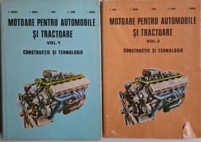 Motoare pentru automobile si tractoare. Constructie si tehnologie (2 volume) &amp;ndash; Dan Abaitancel foto