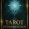 Tarot Fundamentals: The Ageless Wisdom of the Tarot
