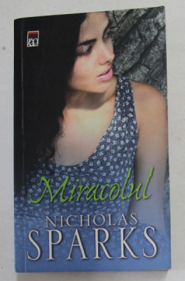MIRACOLUL de NICHOLAS SPARKS , 2007 foto
