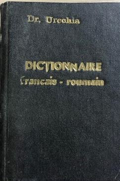 Dictionar francais-roumain Dr.. Urechia foto