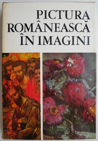 Pictura romaneasca in imagini. 1111 reproduceri &ndash; Vasile Dragut