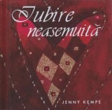 Cumpara ieftin Iubire neasemuita/Jenny Kempe