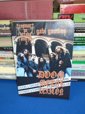 GABI GOMBOS - DOOM METAL LEXICON * COSMAR PE STRADA MORTII 3 - VOL. 2 , 2007 * foto