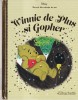 Winnie de Plus si Gopher