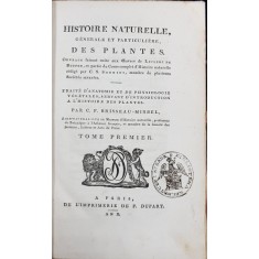 HISTOIRE NATURELLE, GENERALE ET PARTICULIERE DES PLANTES, TOM I par C. S. SONNINI - PARIS, 1804