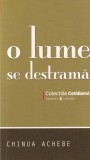Chinua Achebe - O lume se destrama