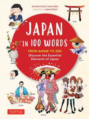 Japan in 100 Words: From Anime to Zen: Discover the Essential Elements of Japan foto