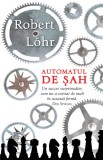 Automatul de sah | Robert Lohr, Rao