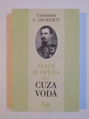 Viata si opera lui Cuza Voda / Constantin C. Giurescu foto
