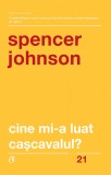 Cine mi-a luat cascavalul? | Spencer Johnson, Curtea Veche, Curtea Veche Publishing