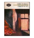 Vasile Nicolescu - Magnolii si fum - 118707