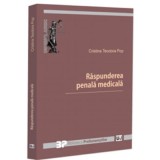 Raspunderea penala medicala - Cristina Teodora Pop