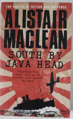SOUTH BY JAVA HEAD by ALISTAIR MACLEAN , 2008 foto