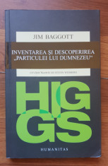 HIGGS: inventarea și descoperirea &amp;quot;Particulei lui Dumnezeu&amp;quot; - Jim Baggott foto