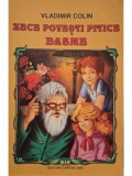 Vladimir Colin - Zece povesti pitice - Basme (Editia: 2015)
