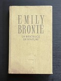La Răscruce de V&acirc;nturi - Emily Bront&euml;, Ed. ESPLA 1959, Cartonată, Beletristica