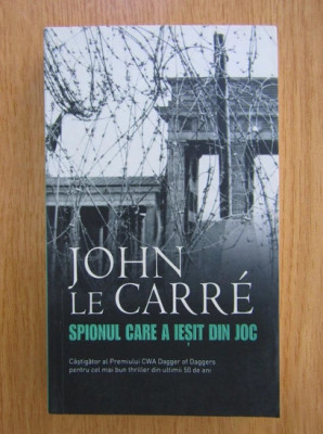 John Le Carre - Spionul care a iesit din joc foto