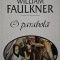 O parabola &ndash; William Faulkner