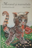Motanul Si Marmelada Gottfried Herold - Ilustratii Aini Teufel
