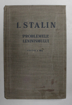 PROBLEMELE LENINISMULUI de I. STALIN , 1948 foto