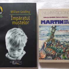 WILLIAM GOLDING - IMPARATUL MUSTELOR + MARTIN CEL AVID