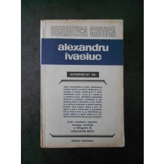 BIBLIOTECA CRITICA * ALEXANDRU IVASIUC
