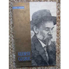 GEORGE COSBUC SI PAMANTUL NATAL-GAVRIL SCRIDON CU DEDICATIE SI AUTOGRAF