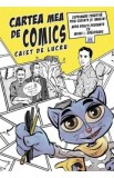 Cartea mea de comics - Caiet de lucru - Mihai Ionut Grajdeanu