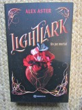 Lightlark de Alex Aster - Joc Mortal, Editura Bookzone, Coperta Brosata, 478 Pagini, Roman 2023