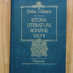 Istoria literaturii romane vechi-Stefan Ciobanu
