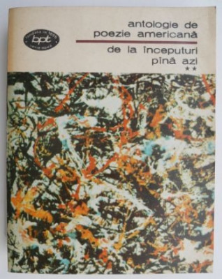 Antologie de poezie americana. De la inceputuri pana azi, vol. II foto