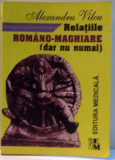 RELATIILE ROMANO-MAGHIARE (DAR NU NUMAI) , 2002