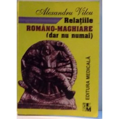 RELATIILE ROMANO-MAGHIARE (DAR NU NUMAI) , 2002