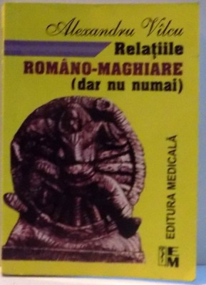 RELATIILE ROMANO-MAGHIARE (DAR NU NUMAI) , 2002 foto