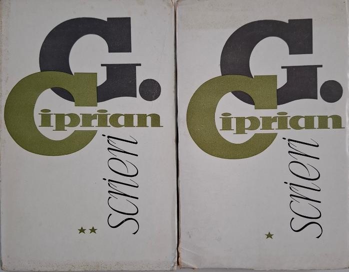 Scrieri (2 volume) &ndash; G. Ciprian