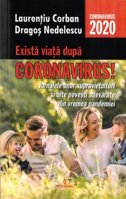 Există viață după coronavirus! foto