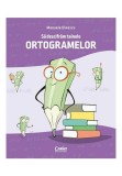 Cumpara ieftin Să descifrăm tainele ortogramelor, Corint
